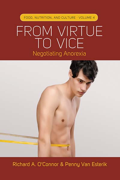 From Virtue to Vice: Negotiating Anorexia