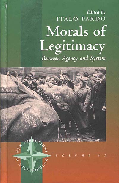 Morals of Legitimacy: Between Agency and the System