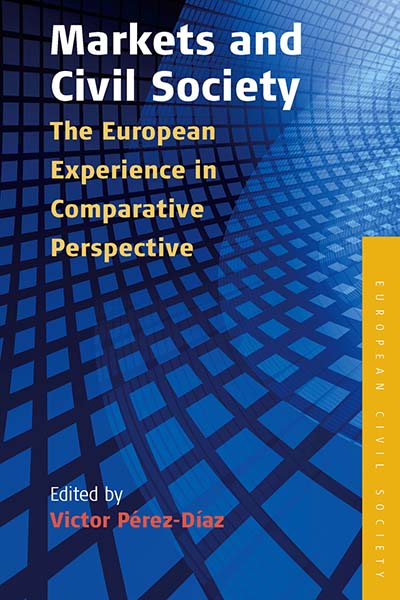 Markets and Civil Society: The European Experience in Comparative Perspective