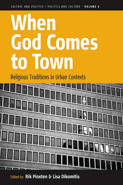 When God Comes to Town: Religious Traditions in Urban Contexts