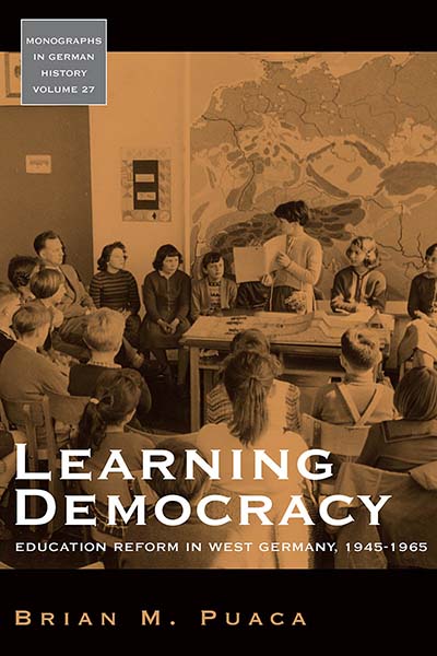 Learning Democracy: Education Reform in West Germany, 1945-1965
