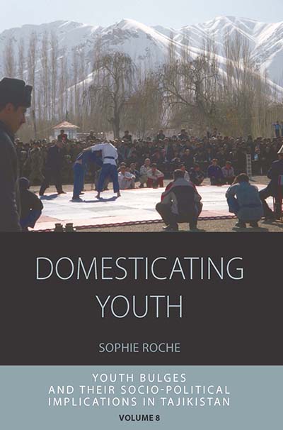 Domesticating Youth: Youth Bulges and their Socio-political Implications in Tajikistan