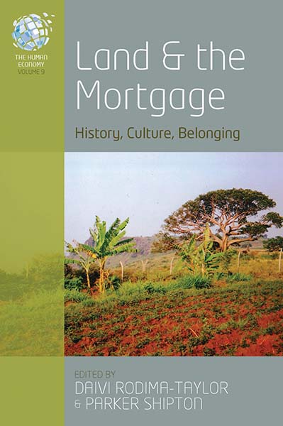 Land and the Mortgage: History, Culture, Belonging
