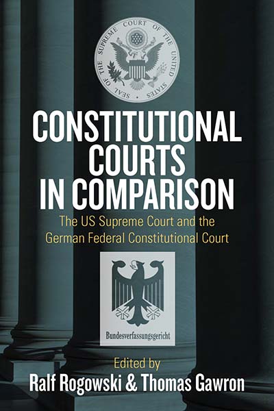 Constitutional Courts in Comparison: The US Supreme Court and the German  Federal Constitutional Court | BERGHAHN BOOKS