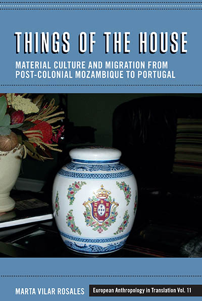 Things of the House: Material Culture, Migration and Family Memories