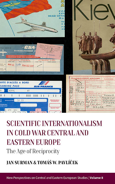 Scientific Internationalism in Cold War Central and Eastern Europe