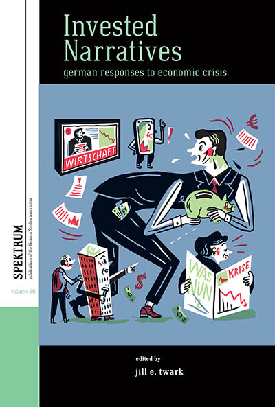 Invested Narratives: German Responses to Economic Crisis