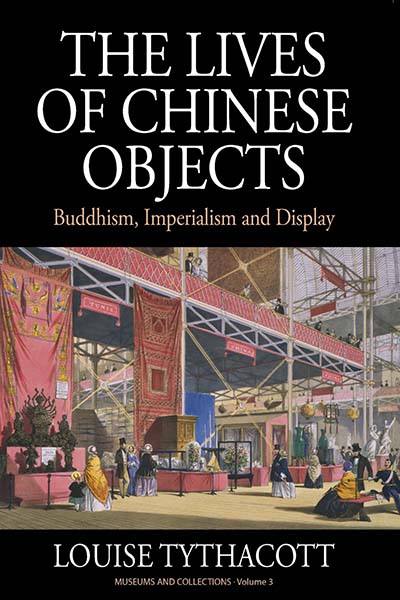 The Lives of Chinese Objects