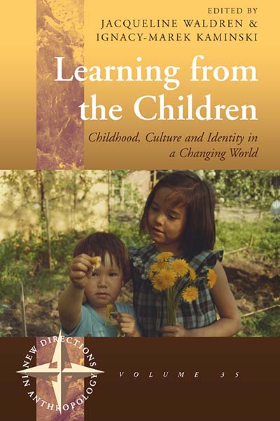 Learning From the Children: Childhood, Culture and Identity in a Changing World