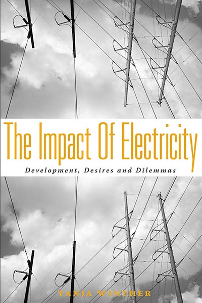 The Impact of Electricity: Development, Desires and Dilemmas