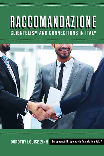 Raccomandazione: Clientelism and Connections in Italy