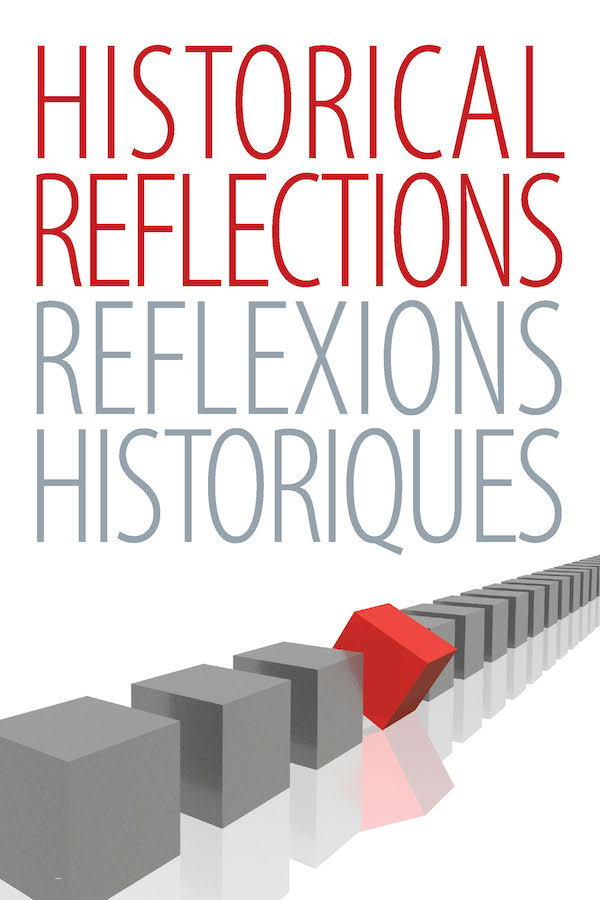 Historical Reflections/Réflexions Historiques